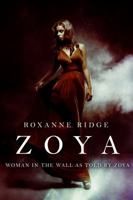 Zoya: Woman in The Wall As Told By Zoya 0998644218 Book Cover