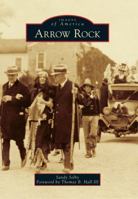 Arrow Rock 0738591548 Book Cover