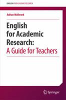 English for Academic Research: A Guide for Teachers 3319326856 Book Cover