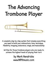 The Advancing Trombone Player 153355398X Book Cover