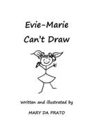 Evie-Marie Can't Draw B0BW2SDGQN Book Cover
