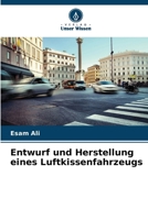 Entwurf und Herstellung eines Luftkissenfahrzeugs (German Edition) 6202474459 Book Cover