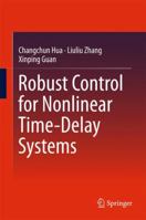 Robust Control for Nonlinear Time-Delay Systems 9811353271 Book Cover