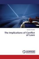 The Implications of Conflict of Laws 3659617024 Book Cover