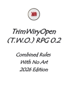 T.W.O. RPG - Combined - No Art B0CCW4BM4N Book Cover