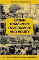 Urban Transport, Environment, and Equity 1616146346 Book Cover