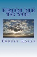 From Me To You: A Book of Poetry 1977980139 Book Cover