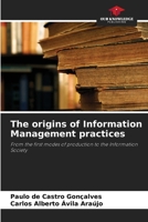 The origins of Information Management practices 6208128129 Book Cover