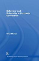 Behaviour And Rationality In Corporate Governance 0415437520 Book Cover