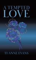 A Tempted Love 1834380928 Book Cover