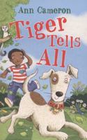 Tiger Tells All 1848531087 Book Cover