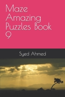 Maze Amazing Puzzles Book 9 B0BR994P86 Book Cover