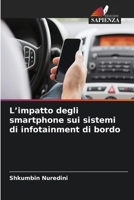 L'impatto degli smartphone sui sistemi di infotainment di bordo (Italian Edition) 6630246969 Book Cover
