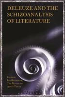 Deleuze and the Schizoanalysis of Literature 1472529634 Book Cover