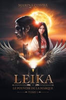 Leïka, le pouvoir de la marque: Tome 1 (French Edition) 2381243070 Book Cover