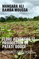 Flore adventice et production de patate douce: Inventaire, espèces nuisibles et gestion de l’enherbement dans les bas-fonds d’Anyama (French Edition) 1917916973 Book Cover