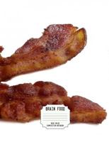 Brain Food Wide Ruled Composition Notebook: Bacon Lovers 100 Pages/50 Sheets 1726056139 Book Cover