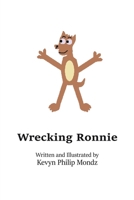 Wrecking Ronnie 1528985397 Book Cover