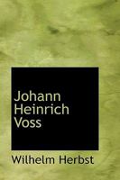 Johann Heinrich Voss 1104261855 Book Cover