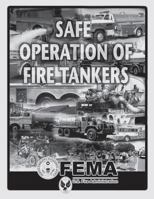 Safe Operation of Fire Tankers 1494267152 Book Cover
