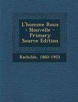 L'homme Roux: Nouvelle 0274737078 Book Cover