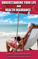 Understanding Your Life and Health Insurance 1772770604 Book Cover