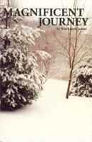 Magnificent Journey 0977892514 Book Cover