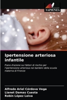 Ipertensione arteriosa infantile 6203493929 Book Cover