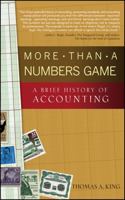 More Than a Numbers Game: A Brief History of Accounting (Wiley Finance) 1119086965 Book Cover