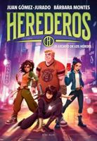 El legado de los héroes / Legacy of the Heroes (HEREDEROS) (Spanish Edition) 8419522953 Book Cover