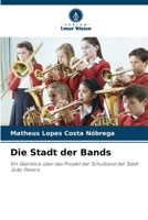 Die Stadt der Bands (German Edition) 6207788087 Book Cover