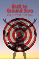 Back to Ground Zero 1612049451 Book Cover