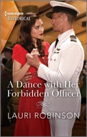 A Dance with Her Forbidden Officer 1335596046 Book Cover