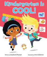 Kindergarten Is Cool! 0545652669 Book Cover