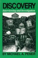 Discovery: Interviewing and Investigation (3rd Edition) 0929563433 Book Cover