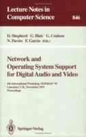 Network and Operating System Support for Digital Audio and Video: 4th International Workshop NOSSDAV '93, Lancaster, UK, November 3-5, 1993. Proceedings 3540584048 Book Cover