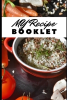 My Recipe Booklet: Your best and favorite recipes - 100 pages - cooking 1709712368 Book Cover