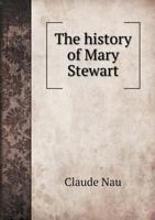 The History of Mary Stewart 5518534450 Book Cover