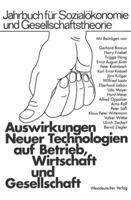 Auswirkungen Neuer Technologien Auf Betrieb, Wirtschaft Und Gesellschaft: Veroffentlichung Der Hochschule Fur Wirtschaft Und Politik Hamburg 353112076X Book Cover