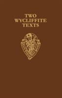 Two Wycliffite Texts: Sermon of Taylor, Testimony of Thorpe (Early English Text Society Original Series) 0197223036 Book Cover