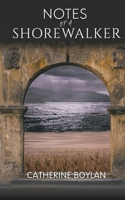 Notes of a Shorewalker 1787101118 Book Cover
