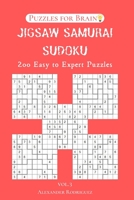 Puzzles for Brain - Jigsaw Samurai Sudoku 200 Easy to Expert Puzzles vol.3 1673951198 Book Cover