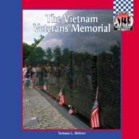 The Vietnam Veterans Memorial (Britton, Tamara L., Symbols, Landmarks, and Monuments.) 1591975239 Book Cover