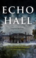 Echo Hall 1911586866 Book Cover