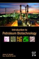 Introduction to Petroleum Biotechnology 0128051515 Book Cover