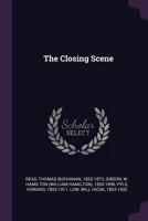 The Closing Scene 151198158X Book Cover