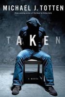 Taken - A Novel 0615750966 Book Cover