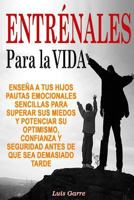 Entrenales Para La Vida 1540567907 Book Cover