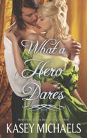 What a Hero Dares 0373778600 Book Cover