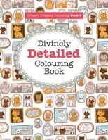 Divinely Detailed Colouring Book 9 1785951122 Book Cover